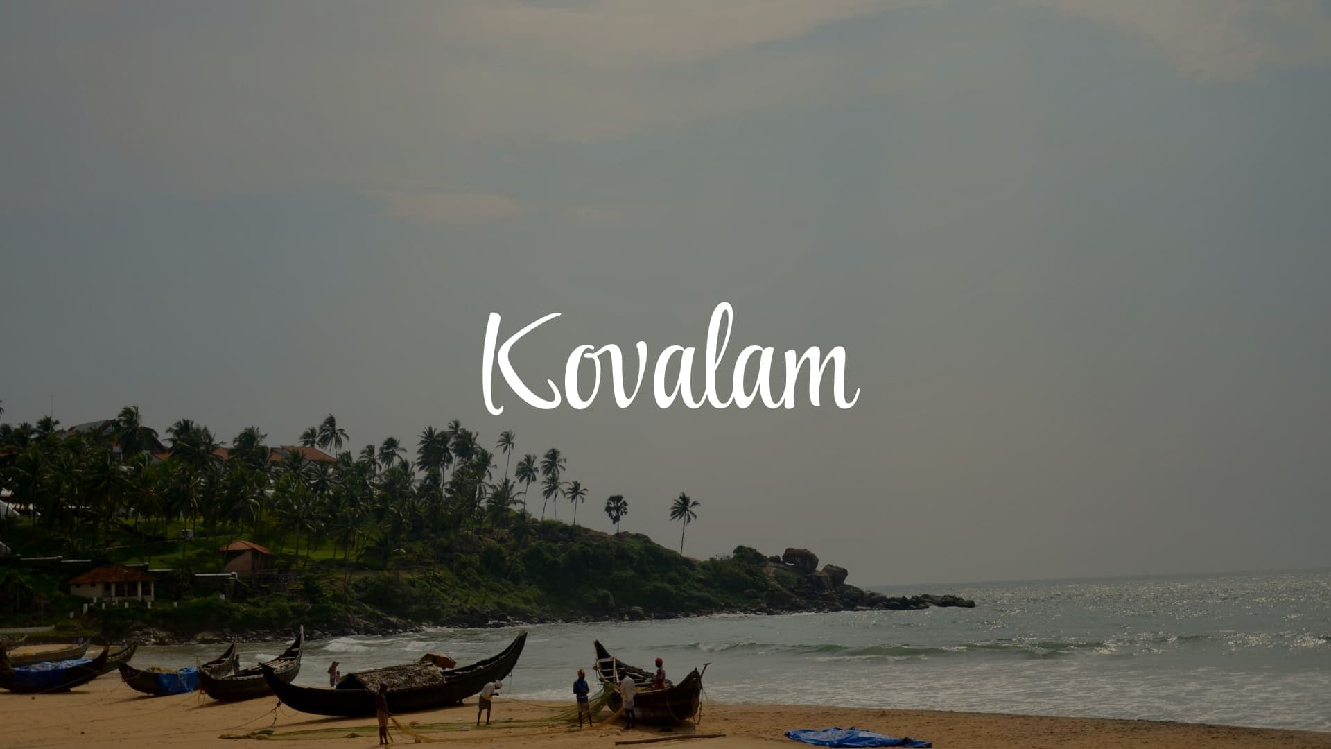 Discover Kovalam: The Ultimate Guide to Kerala’s Premier Beach Paradise - Cover Image